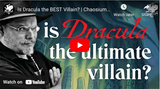 Chaosium Interviews: Is Dracula the best villain?