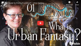 Get Ready for Rivers of London P1 | Urban Fantasy