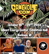 Chaosium's Rick Meints, Jeff Richard and Mike Mason are special guests at GameHoleCon, Oct 19-22