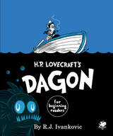 Unnatural Selections #85: what readers have to say about Dagon for Beginning Readers