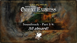 Listen to the soundtrack for Horror on the Orient Express: The Board Game!