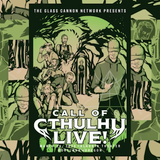 Modern Call of Cthulhu: watch The Glass Cannon Network's third show from their 2026 Call of Cthulhu Live tour of the US