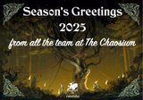Season's Greetings 2025 from all the team at Chaosium