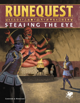 New adventure for RuneQuest!: Stealing the Eye