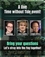 Live AMA coming - Time Without Tide