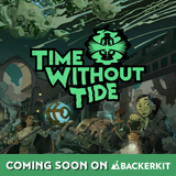 The pre-launch page for our new game TIME WITHOUT TIDE is now live. Download the Free Quickstart!