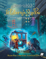 Coming on July 9th for Rivers of London The Roleplaying Game: In Liberty's Shadow