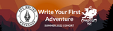 The Storytelling Collective's 'Write Your First Adventure' Workshops return for Summer 2022 with a new Chaosium Path