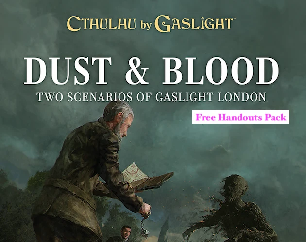Cthulhu by Gaslight RPG: Dust & Blood (kun spilevents)