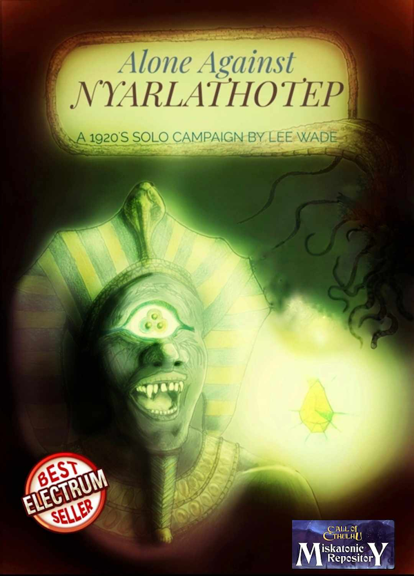 Miskatonic Monday #92: go alone against Nyarlathotep! - Chaosium Inc.
