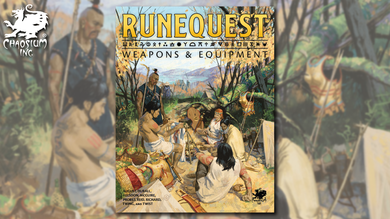 Chaosium Unveiled: RuneQuest - Weapons & Equipment - Chaosium Inc.