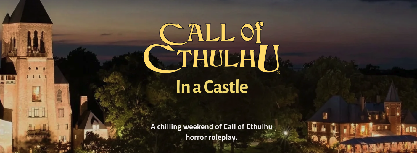 Announcing Call of Cthulhu in a Castle - A chilling weekend of Call of ...