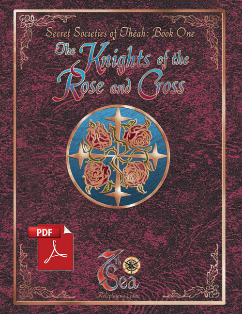 Secret Societies of Theah: Book One - The Knights of the Rose and