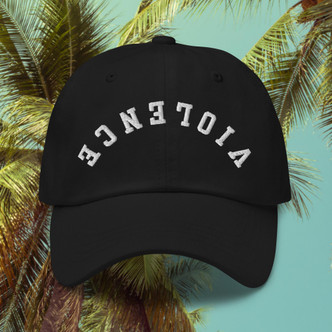 Violence Dad hat