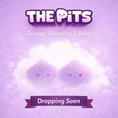 The Pits – Grumpy Dumpling Edition Coming Soon Photo