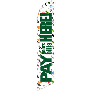 Pay Your Bills Here (green letters) Semi Custom Feather Flag Kit