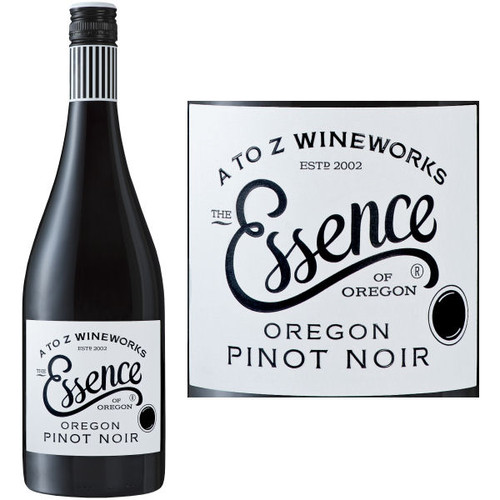 A to Z Wineworks The Essence of Oregon Pinot Noir