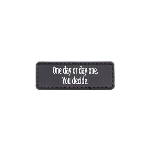 5ive Star Gear 6686000 One Day or Day One You Decide Morale Patch, 2.75" x 1”
