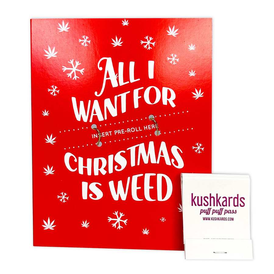 KushKards All I Want for Christmas is Weed