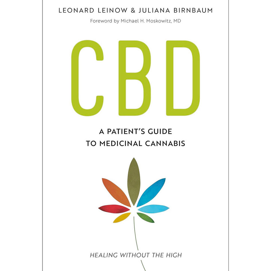 CBD: A Patient's Guide to Medicinal Cannabis
