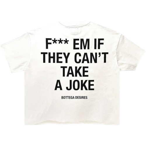 BOTTEGA DESIRES WHITE FUCK EM TEE