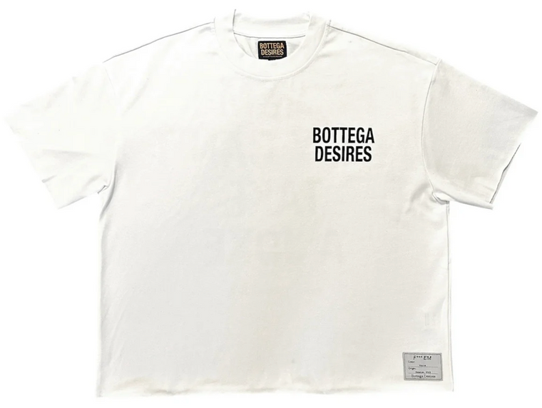 BOTTEGA DESIRES WHITE FUCK EM TEE