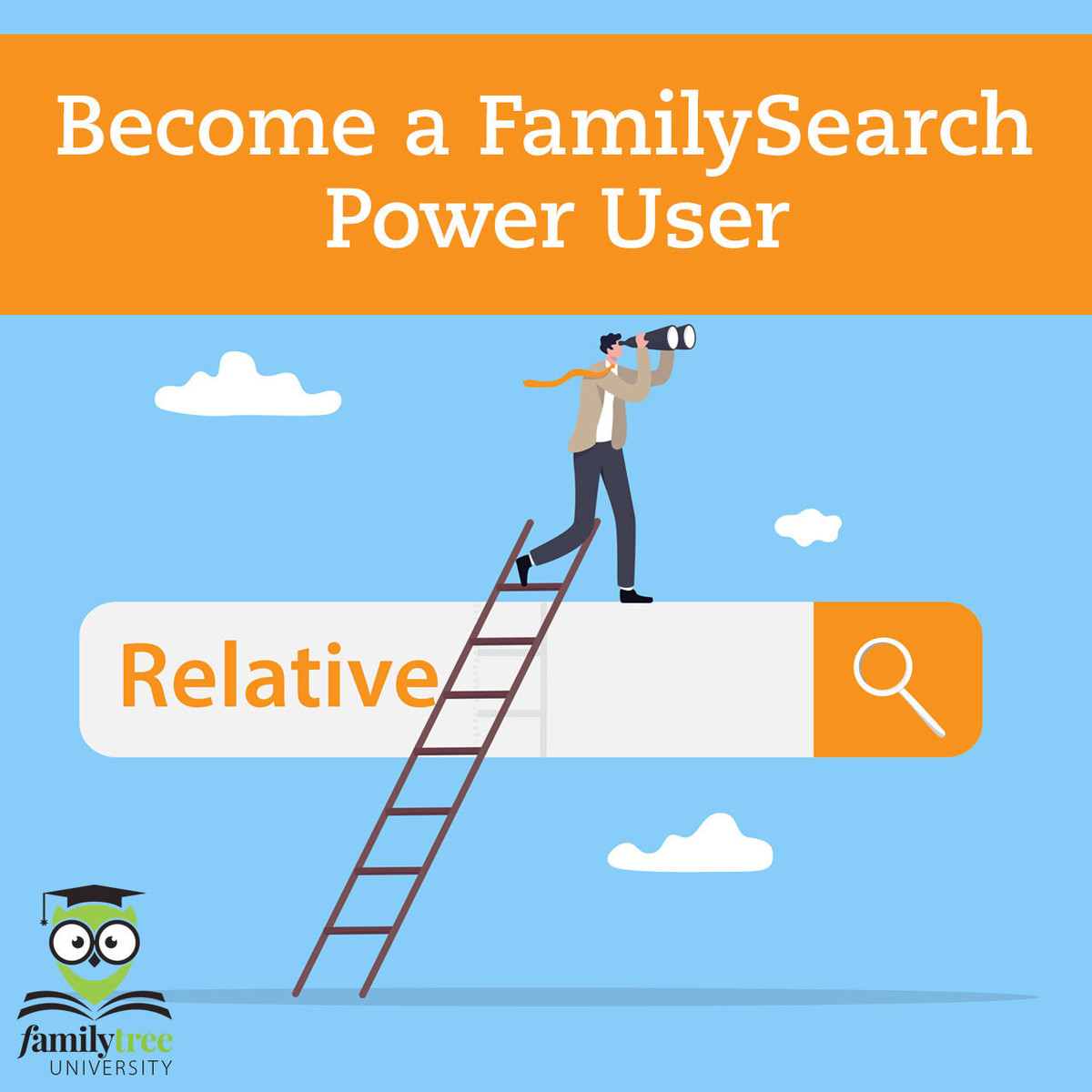 Become a FamilySearch Power User