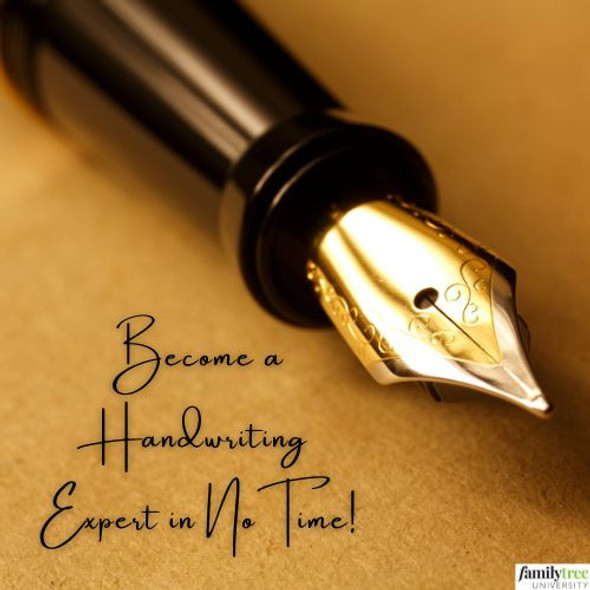 Webinar Recording:  Become a Handwriting Expert in No Time