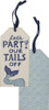 Bottle Tag - Let's Party Our Tails Off