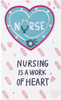 Nurse Gift + Card - Nursing Is A Work of Heart - Patch - 38621