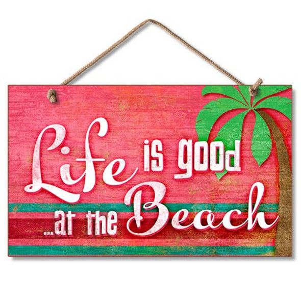 Wood Sign "Life is Good at the Beach" - 41-668