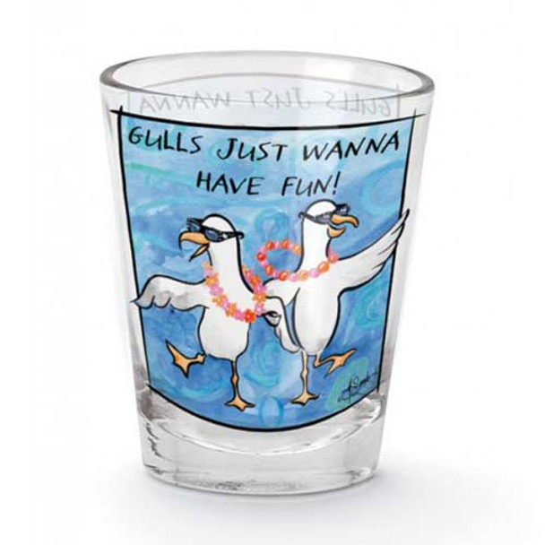 Ladies Shot Glass "Gulls Just Wanna Have Fun" 849-05