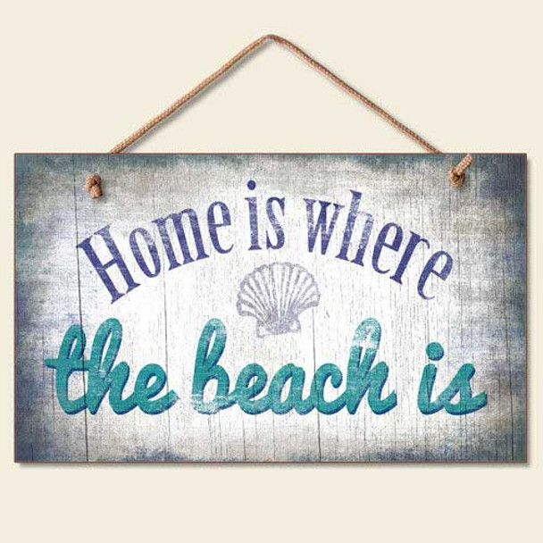 Home Is Where The Beach Is - Wood Sign 41-839