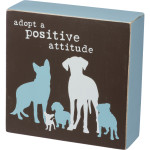 Rescue Pet Box 5" Wood Sign - Adopt a Positive Attitude - 39134