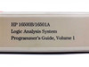 HP 16500B/16501A 16500-97001 Logic Analysis System Programmers Guide - Volume 1