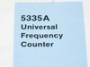 HP 5335A Universal Frequency Counter Operating and Service Manual - Soft Cover