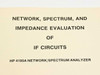 HP 4195A Network, Spectrum, and Impedance Evaluation of IF Circuits