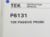 Tektronix P6131 10X Passive Probe Instruction Manual