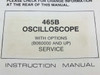 Tektronix 465B with Opt Service Manual