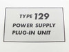 Tektronix Type 129 Power Supply Plug-In Unit title page closeup showing model designation