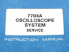 Tektronix 7704A Oscilloscope System Service Instruction Manual