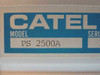 Catel PS-2500A model label closeup — blue label showing brand CATEL and model number PS 2500A