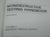 McIntire, Paul, ed. Nondestructive Testing Handbook Vol. 6 American Society for Nondestructive Testing 1989