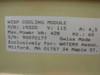 Waters WISP Cooling Module data label – P/N 19320, V: 115, A: 4.5, Max Power VA: 428, Hz: 60, Swiss Made, exclusively for Waters Associates Milford MA