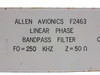 Allen Avionics F2463 Linear Phase Bandbass Filter FO=250KHz Z=50OHM - RF Satcom