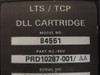 LTS/TCP DLL Cartridge 84551 label close-up showing Model No. 84551 and Part No. PRD10287-001 Rev AA