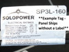 SoloPower SP3L-160 electrical ratings label showing 160W Pmax, 65.1V Vmp, 3.40A Imp, 91.8V Voc, 4.40A Isc, 7A fuse — example tag, panel ships without label