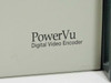 PowerVu Digital Video Encoder label close-up on Scientific Atlanta D-9110 chassis