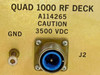 MRC Quad 1000 RF Deck A114265 nameplate showing 3500 VDC caution label and high-voltage J2 coaxial output connector with GND terminal