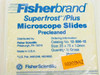 Fisher 12-550-15 Superfrost Plus Precleaned Microscope Slides 1/2 Gross / QTY=72